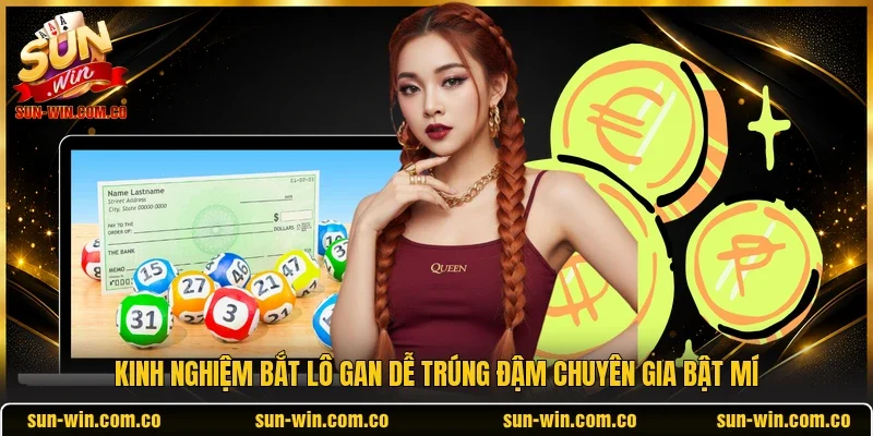 kinh nghiệm bắt lô gan