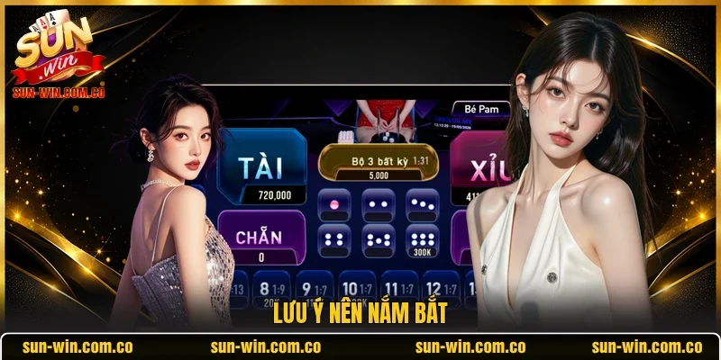 Lưu ý nên nắm bắt
