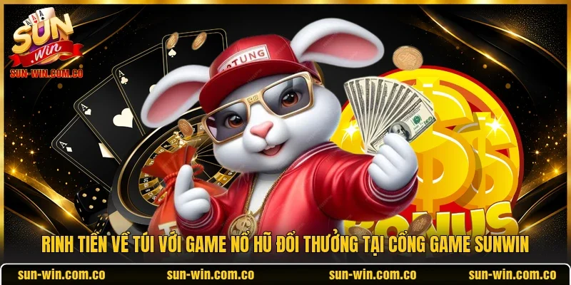 nổ hũ đổi thưởng